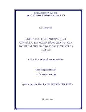 Nghiên cứu khả năng sản xuất của gà lai tp2 và khả năng cho thịt của tổ hợp lai giữa gà trống sasso x44 với gà mái tp2