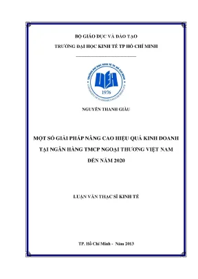 Luận văn một số giải pháp nâng cao hiệu quả kinh doanh tại ngân hàng tmcp ngoại thương việt nam đến năm 2020