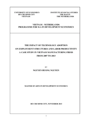 Luận văn the impact of technology adoption on employment structures and labor productivity a case study in vietnam manufacturing firms form 2007 to 2013