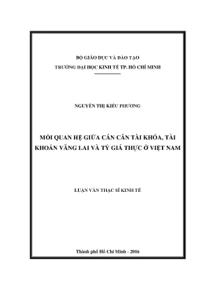 Luận văn mối quan hệ giữa cán cân tài khóa tài khoản vãng lai và tỷ giá thực ở việt nam