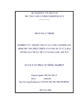 Nghiên cứu ảnh hưởng của lượng đạm bón đến sinh trưởng phát triển và năng suất của hai giống lúa th 3 5 th 7 2 tại gia lâm hà nội