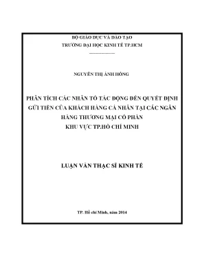 Luận văn phân tích các nhân tố tác động đến quyết định gửi tiền của khách hàng cá nhân tại các ngân hàng thương mại cp khu vực tphcm