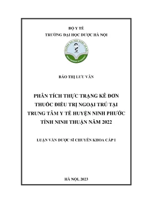 Báo thị lưu vân phân tích thực trạng kê đơn thuốc điều trị ngoại trú tại trung tâm y tế huyện ninh phước tỉnh ninh thuận năm 2022 luận văn dược sĩ chuyên khoa cấp i