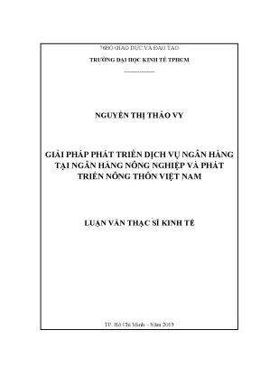 Luận văn giải pháp phát triển dịch vụ ngân hàng tại ngân hàng nông nghiệp và phát triển nông thôn việt nam