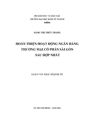 Luận văn hoàn thiện hoạt động ngân hàng tmcp sài gòn sau hợp nhất