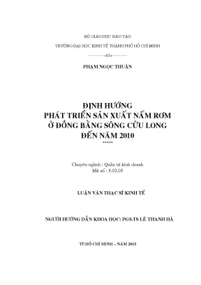 Luận văn định hướng phát triển sản xuất nấm rơm ở đồng bằng sông cửu long đến năm 2010 luận văn thạc sĩ