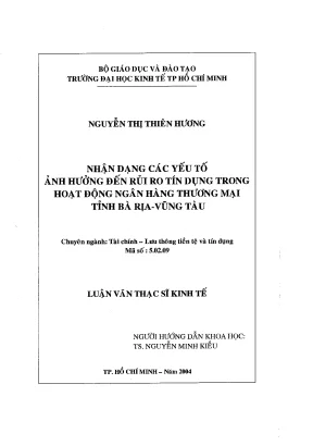 Luận văn nhận dạng các yếu tố ảnh hưởng đến rủi ro tín dụng trong hoạt động ngân hàng thương mại tỉnh bà rịa vũng tàu luận văn thạc sĩ