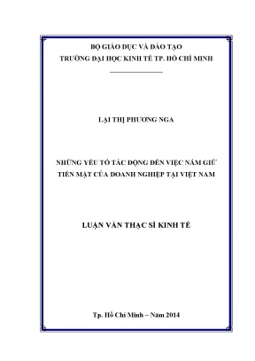 Luận văn những yếu tố tác động đến việc nắm giữ tiền mặt của doanh nghiệp tại việt nam