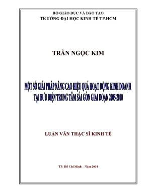 Luận văn một số giải pháp nâng cao hiệu quả hoạt động kinh doanh tại bưu điện trung tâm sài gòn giai đoạn 2005 2010