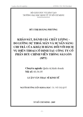 Luận văn khảo sát đánh giá chất lượng đo lường sự thỏa mãn và sự sẵn sàng chi trả của khách hàng đối với dịch vụ điện thoại cố định tại công ty cổ phần bưu chính viễn thông sài gòn