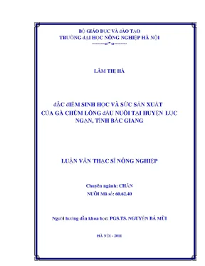 Đặc điểm sinh học và sức sản xuất của gà chùm lông đầu nuôi tại huyện lục ngạn tỉnh bắc giang