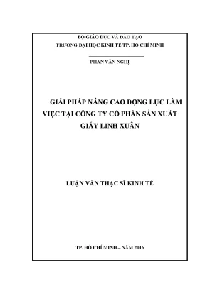 Luận văn giải pháp nâng cao động lực làm việc tại công ty cổ phần sản xuất giấy linh xuân
