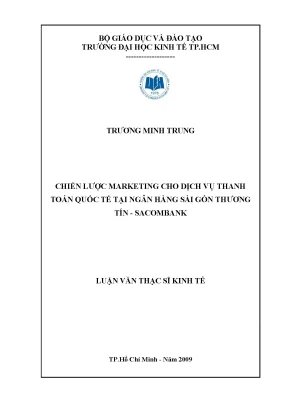 Luận văn chiến lược marketing cho dịch vụ thanh toán quốc tế tại ngân hàng sài gòn thương tín sacom bank