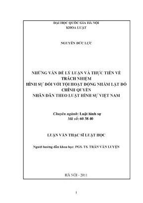 Những vấn đề lý luận và thực tiễn về trách nhiệm hình sự đối với tội hoạt động nhằm lật đổ chính quyền nhân dân theo luật hình sự việt nam
