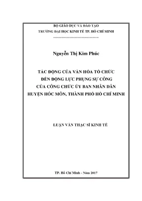 Luận văn tác động của văn hóa tổ chức đến động lực phụng sự công của công chức ủy ban nhân dân huyện hóc môn thành phố hồ chí minh