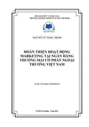 Luận văn hoàn thiện hoạt động marketing tại ngân hàng thương mại cổ phần ngoại thương việt nam
