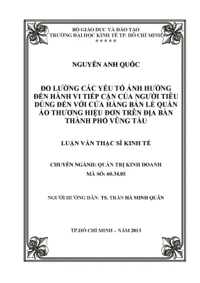 Luận văn đo lường các yếu tố ảnh hưởng đến hành vi tiếp cận của người tiêu dùng đến với cửa hàng bán lẻ quần áo thương hiệu đơn trên địa bàn thành phố vũng tàu