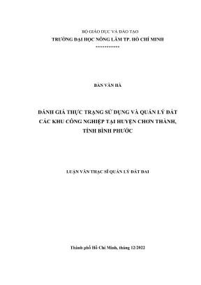 Luận văn thạc sĩ quản lý đất đai đánh giá thực trạng sử dụng và quản lý đất các khu công nghiệp tại huyện chơn thành tỉnh bình phước
