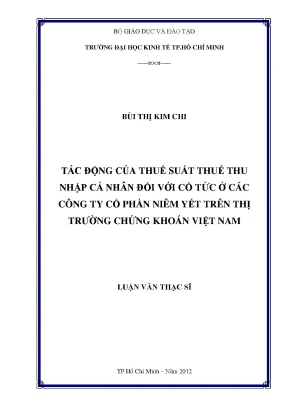 Luận văn tác động của thuế suất thuế thu nhập cá nhân đối với cổ tức ở các công ty cổ phần niêm yết trên thị trường chứng khoán việt nam