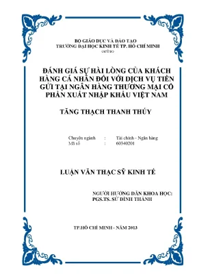 Luận văn đánh giá sự hài lòng của khách hàng cá nhân đối với dịch vụ tiền gửi tại ngân hàng thương mại cổ phần xuất nhập khẩu việt nam