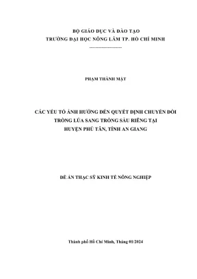 Luận văn thạc sĩ kinh tế nông nghiệp các yếu tố ảnh hưởng đến quyết định chuyển đổi trồng lúa sang trồng sầu riêng tại huyện phú tân tỉnh an giang