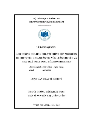 Luận văn ảnh hưởng của hạn chế tài chính lên mối quan hệ phi tuyến giữa quản trị vốn luân chuyển và hiệu quả hoạt động của doanh nghiệp