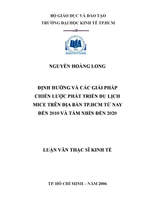 Luận văn định hướng và các giải pháp chiến lược phát triển du lịch mice trên địa bàn tp hcm từ nay đến 2010 và tầm nhìn đến 2020 luận văn thạc sĩ