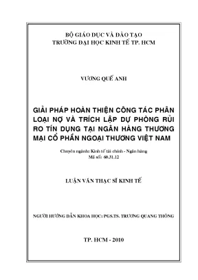 Luận văn giải pháp hoàn thiện công tác phân loại nợ và trích lập dự phòng rủi ro tín dụng tại ngân hàng thương mại cổ phần ngoại thương việt nam luận văn thạc sĩ