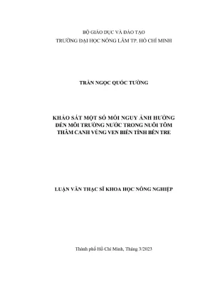 Luận văn thạc sĩ nuôi trồng thủy sản khảo sát một số mối nguy ảnh hưởng đến môi trường nước trong nuôi tôm thâm canh vùng ven biển tỉnh bến tre