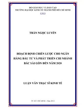 Luận văn hoạch định chiến lược cho ngân hàng đầu tư và phát triển chi nhánh bắc sài gòn đến năm 2020