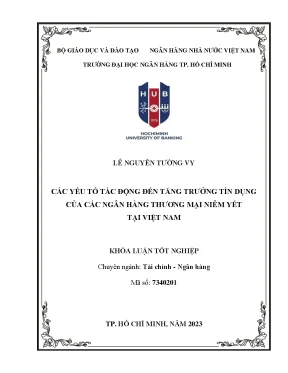 Các yếu tố tác động đến tăng trưởng tín dụng của các ngân hàng thương mại niêm yết tại việt nam