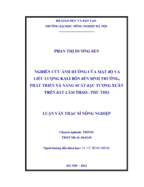 Nghiên cứu ảnh hưởng của mật độ và liều lượng kali bón đến sinh trưởng phát triển và năng suất đậu tương xuân trên đất lâm thao phú thọ