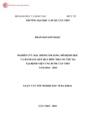 1592 nghiên cứu đặc điểm lâm sàng mô bệnh học và đánh giá kết quả điều trị ung thư da tại bv ung bướu cần thơ năm 2014 2015