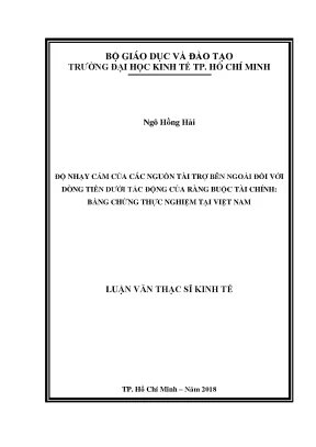 Luận văn độ nhạy cảm của các nguồn tài trợ bên ngoài đối với dòng tiền dưới tác động của ràng buộc tài chính bằng chứng thực nghiệm tại việt nam