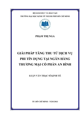 Luận văn giải pháp tăng thu từ dịch vụ phi tín dụng tại ngân hàng thương mại cổ phần an bình