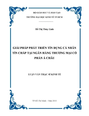 Luận văn giải pháp phát triển tín dụng cá nhân tín chấp tại ngân hàng tmcp á châu
