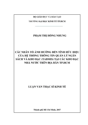 Luận văn các nhân tố ảnh hưởng đến tính hữu hiệu của hệ thống thông tin quản lý ngân sách và kho bạc tabmis tại các kho bạc nhà nước trên địa bàn thành phố hồ chí minh