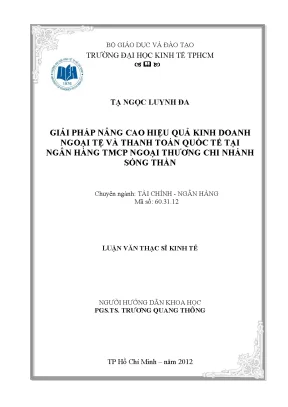 Luận văn giải pháp nâng cao hiệu quả kinh doanh ngoại tệ và thanh toán quốc tế tại ngân hàng tmcp ngoại thương chi nhánh sóng thần