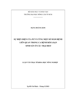 Luận văn thạc sĩ thú y sự hiện diện của pcv3 cùng một số mầm bệnh liên quan trong ca bệnh rối loạn sinh sản ở các trại heo