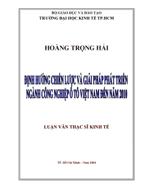 Luận văn định hướng chiến lược và giải pháp phát triển ngành công nghiệp ô tô việt nam đến năm 2010