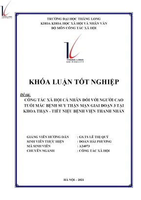 Công tác xã hội cá nhân đối với người cao tuổi mắc bệnh suy thận mạn giai đoạn 3 tại khoa thận tiết niệu bệnh viện thanh nhàn