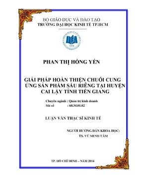 Luận văn giải pháp hoàn thiện chuỗi cung ứng sản phẩm sầu riêng tại huyện cai lậy tỉnh tiền giang