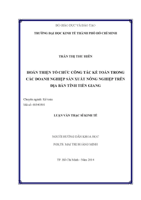 Luận văn hoàn thiện tổ chức công tác kế toán trong các doanh nghiệp sản xuất nông nghiệp trên địa bàn tỉnh tiền giang