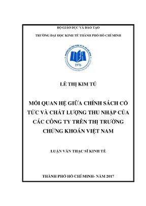 Luận văn mối quan hệ giữa chính sách cổ tức và chất lượng thu nhập của các công ty trên thị trường chứng khoán việt nam