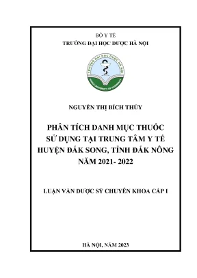 Nguyễn thị bích thủy phân tích danh mục thuốc sử dụng tại trung tâm y tế huyện đắk song tỉnh đắk nông năm 2021 2022 luận văn dược sỹ chuyên khoa cấp i