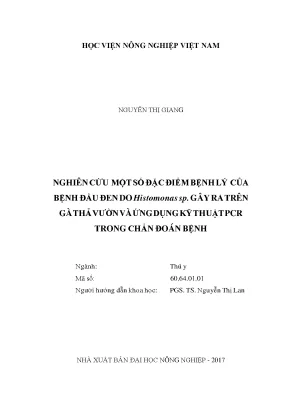 Nghiên cứu một số đặc điểm bệnh lý của bệnh đầu đen do histomonas sp gây ra trên gà thả vườn và ứng dụng kỹ thuật pcr trong chẩn đoán bệnh