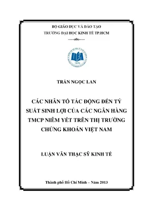 Luận văn các nhân tố tác động đến tỷ suất sinh lợi của các ngân hàng tmcp niêm yết trên ttck việt nam