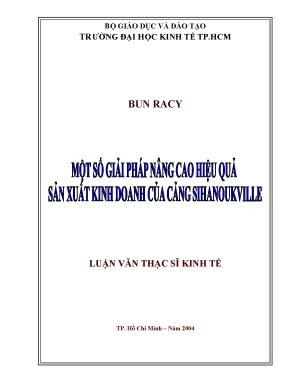 Luận văn một số giải pháp nâng cao hiệu quả sản xuất kinh doanh của cảng sihanoukville
