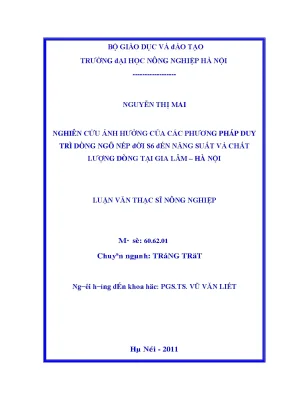 Nghiên cứu ảnh hưởng của các phương pháp duy trì dòng ngô nếp đời s6 đến năng suất và chất lượng dòng tại gia lâm hà nội
