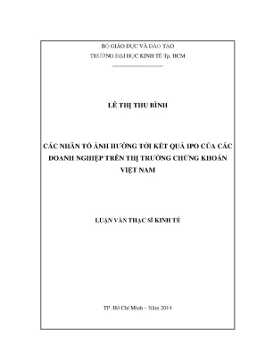 Luận văn các nhân tố ảnh hưởng tới kết quả ipo của các doanh nghiệp trên ttck việt nam